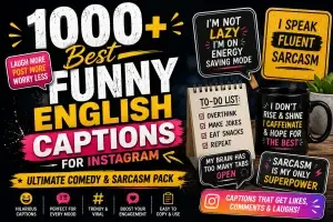 1000 Best Funny English Captions for Instagram (Ultimate Comedy & Sarcasm Pack)