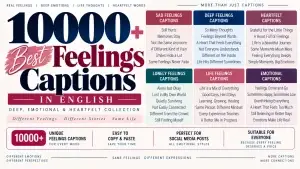 10000 Best Feelings Captions in English (Deep, Emotional & Heartfelt Collection)