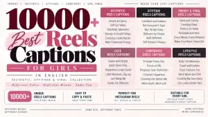 10000 Best Reels Captions for Girls (Aesthetic, Attitude & Viral Collection)